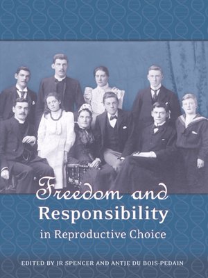 cover image of Freedom and Responsibility in Reproductive Choice